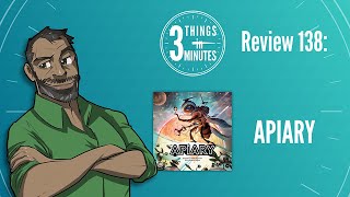 Apiary: 3 Things in 3 Minutes Review #138