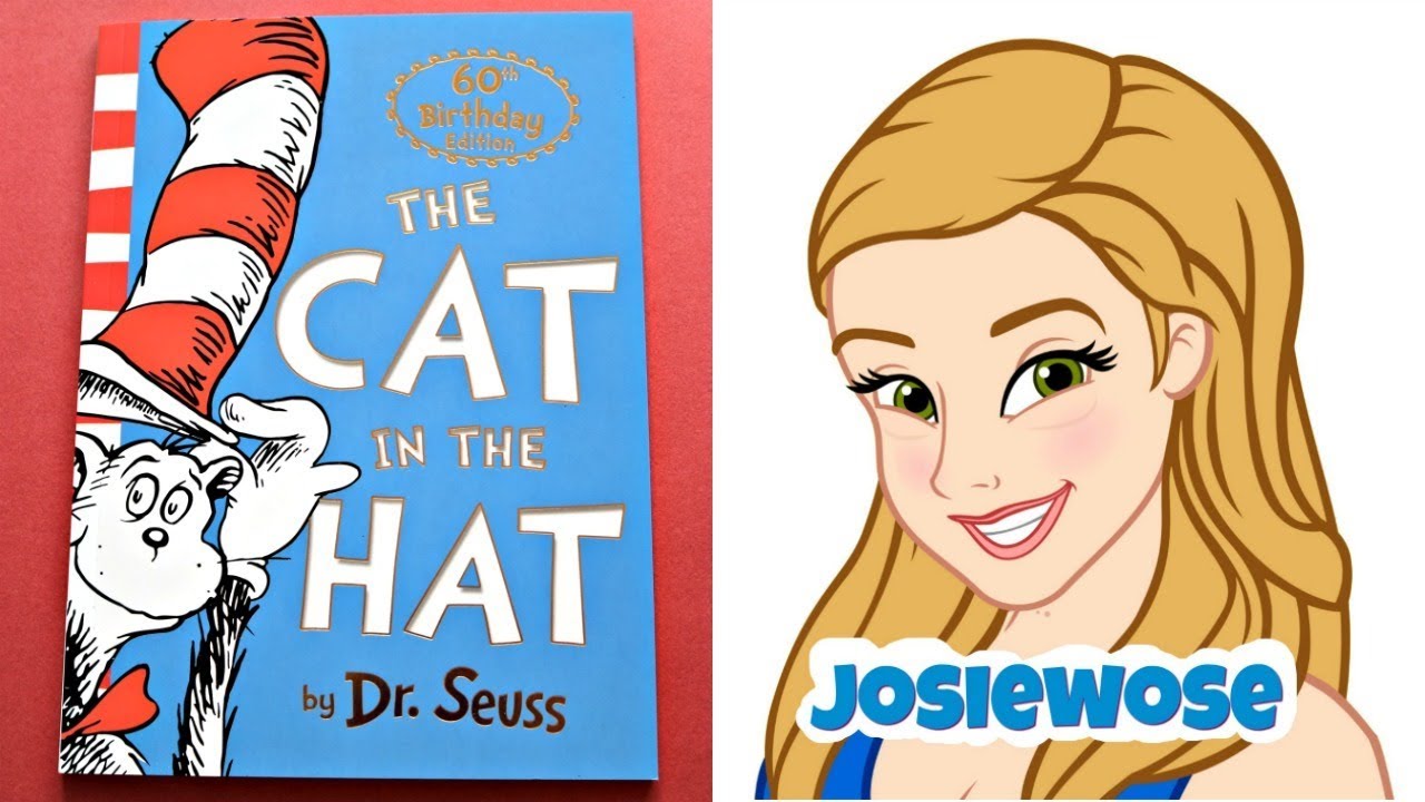 The Cat In The Hat - Dr. Seuss Storybook // Read Aloud by JosieWose