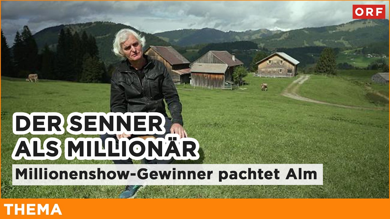 Der Senner als Millionär - Millionenshow-Gewinner pachtet Alm | Thema 23.02.2026