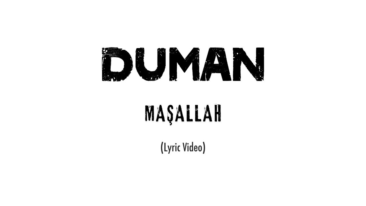 Duman - Maşallah (Lyric Video)