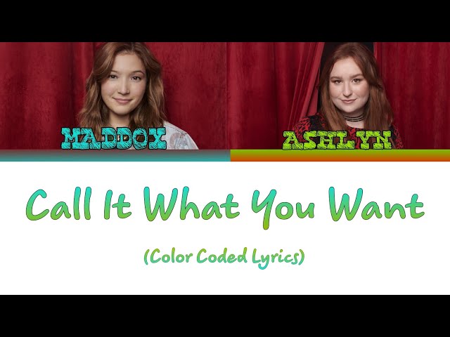 Julia Lester, Saylor Bell - Call It What You Want (Color Coded Lyrics) [From HSMTMTS Final Season] class=