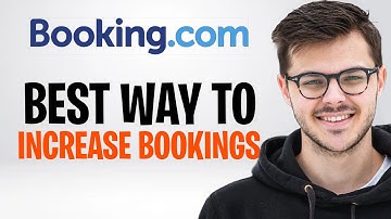 How to Increase Bookings on Booking.com (2025) ✅
