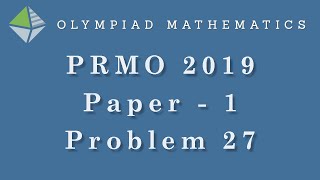 PRMO 2019 - Paper 1 - Problem 27