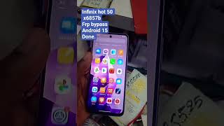 infinix hot 50 5g x6857b Android 15 frp bypass done. #androidone