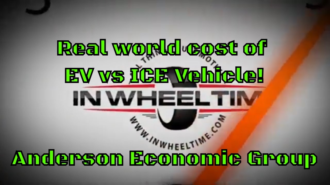 Wonder about the 'real world' cost of an EV vs ICE V? Anderson Economic Group has some findings...