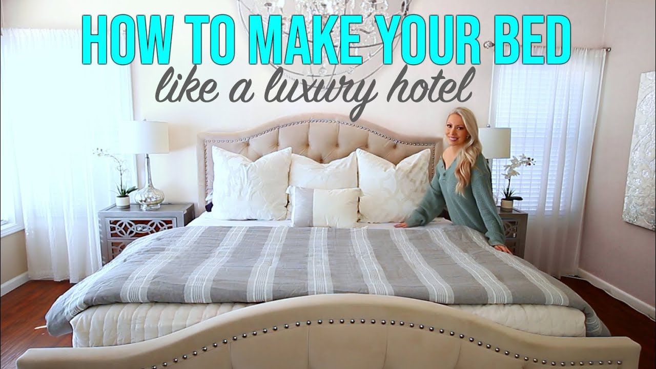 How To Make Your Bed Like A Luxury Hotel 10 Bed Making Hacks Youtube