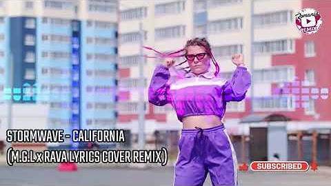StormWave - California (M.G.L. x Rava Lyrics Cover Remix)