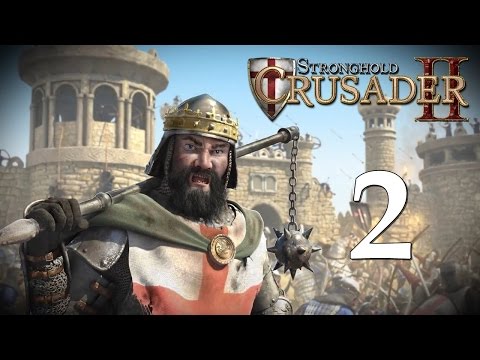 Видео: Прохождение Stronghold Crusader 2 #2 - Первая кровь