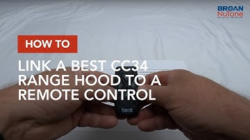 How to Link a BEST CC34 Range Hood to a Remote Control