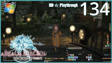FINAL FANTASY XIV：A Realm Reborn (PC) - Pt.134 【Female Miqo