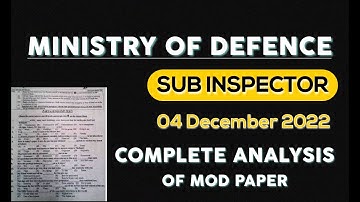 Sub inspector MOD paper 4 December 2022 | MOD SI past paper 2022 | MOD past papers solved