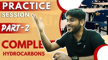 🟢🔥Practice Session on Complete Hydrocarbon | Part-2 | #jeeadvanced2024 #jee2024 #jeemains2024 #jee