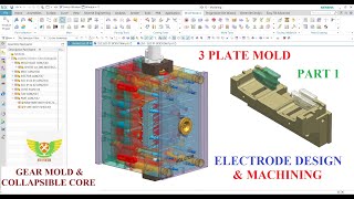 INJECTION MOLD DESIGN - HOW TO DESIGN ELECTRODE OR ELETRODE MACHINING OR 3 PLATE MOLD , EDM or GEAR