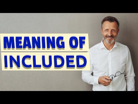 Included | Meaning of included 📖 📖 📖 📖 📖