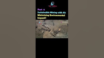 Sustainable Mining with AI: Minimizing Environmental Impact! Part 6 #ai #viral #trending #aiinindia