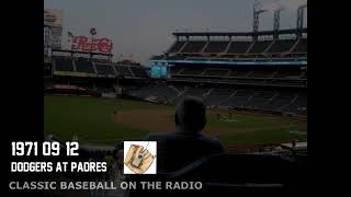 1971 09 12 Dodgers at San Diego Padres Vintage Baseball Radio
