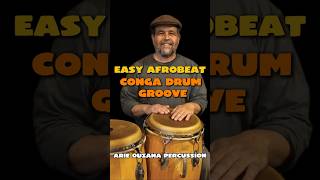 Easy Afrobeat Conga Drum Rhythm for Beginners | Arie Ouzana Percussion