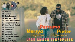 PIETER SAPARUANE FULL ALBUM 2023 TERBAIK ~ LAGU AMBON TERPOPULER SEPANJANG MASA ENAK DIDENGAR