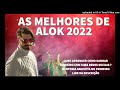 ALOK MIX 2022 - MELHORES MÚSICAS ELETRÔNICAS DE 2022