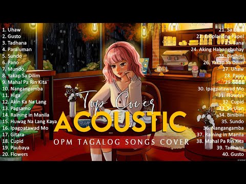 Best Of OPM Acoustic Love Songs 2024 Playlist 1212 ❤️ Top Tagalog Acoustic Songs Cover Of All Time