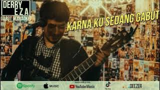 Derry Eza - Gabut (Karaoke Version)