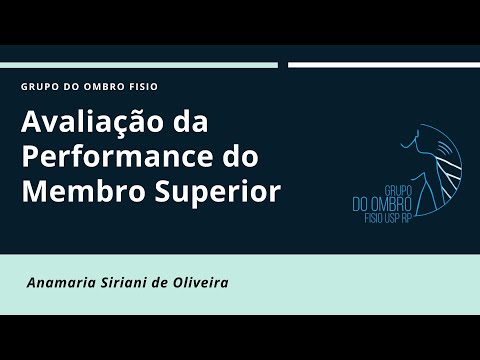 Avaliação da Performance do Membro Superior: os testes de performance física