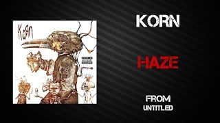 Korn - Haze [Lyrics Video]