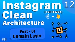 Instagram Clone Clean Architecture (Firebase Full-Stack) Flutter – [12]