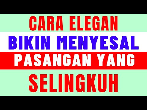 Selingkuh ?? Begini Cara Elegan Bikin Pasanganmu yang Selingkuh Langsung Menyesal