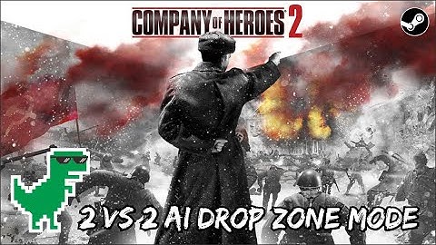 Company Of Heroes 2 Gameplay No commentary, Wehrmacht 2 VS 2 AI Drop Zone Mode Mod