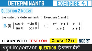 determinants class 12 exercise 4.1 question 2 | ex 4.1 q2 class 12 | exercise 4.1 q2 class 12