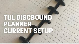 Tul Planner Discbound Current Setup