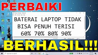 Fix! Baterai Laptop Tidak Bisa Mengisi 100 Persen