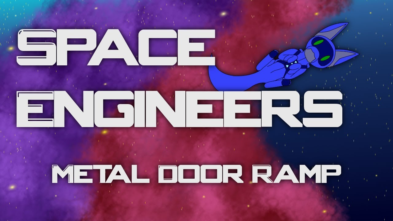 [Mod Review] Space Engineers #172 - Metal Door Ramp - YouTube