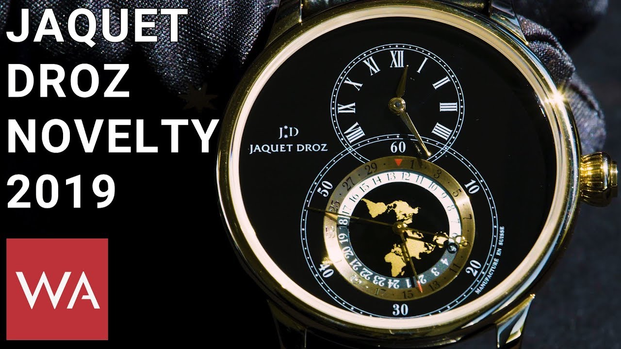 陣ドグマ★跳シェイド✕2 Jaquet Droz 2019: Hands-on the Grande Seconde Dual Time - YouTube