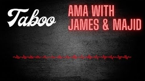 Taboo Token - AMA With James & Majid - 29/05/2021