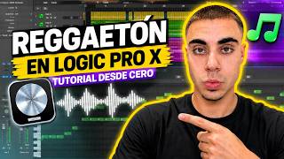 🔴 CÓMO HACER REGGAETON en LOGIC PRO X Tutorial en español desde 0