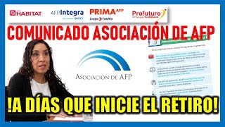 RETIRO DE AFP 2024 |Asociación de AFP publica comunicado importante a días que inicie el retiro