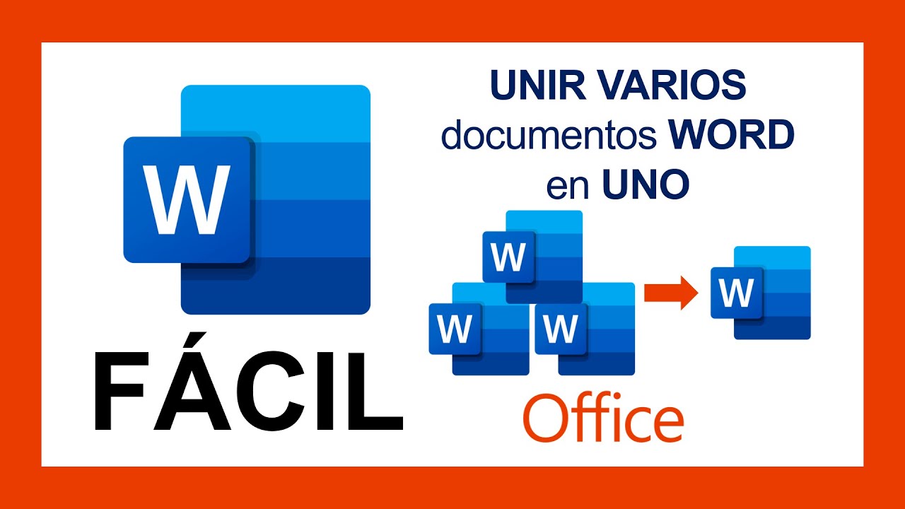 Cómo Unir Dos O Más Archivos De Word En Uno Solo 📖 Actualizado 2024