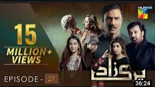 Parizaad - Episode 27 [Eng Subtitle]nted By ITEL Mobile, NISACometics -, 18 Jan 2022 - HUM TV