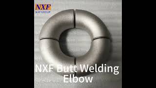 NXF UNS S30400 ASTM 304/JIS 304/EN 1.4301 OD DN15-1200 Stainless Steel Butt Welding Elbow
