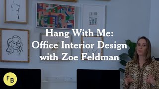 Hang With Me: Office Interior Design with Zoe Feldman screenshot 5