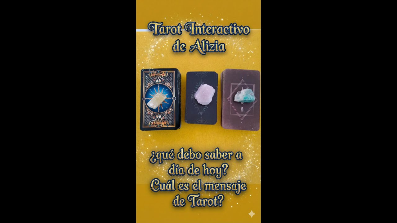 INTERACTIVO TAROT - QUÉ DEBO SABES A DÍA DE HOY? QUÉ MENSAJE TIENE EL ...