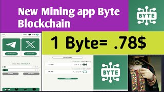 Byte block chain new free mining app | 1 byte = 0.78 $ | Sonya Ali