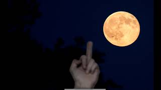 fuck the moon