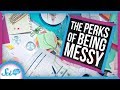 The Science of Messiness
