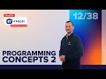 Programming Concepts Pt. 2 | CompTIA IT Fundamentals+ (FC0-U61) | Part 12 of 38