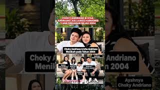 Choky Andriano & Icha Andriano: Keluarga Harmonis yang Dibangun Sejak 2004 Choky Andriano & Icha Andriano: Keluarga Harmonis yang Dibangun Sejak 2004