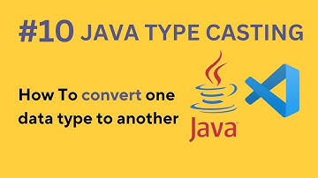 #10 Java Type Casting Explained – Implicit & Explicit Conversion (2025)