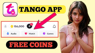 TANGO Free Coins -Tango app free coins - tango app mod apk - tango live